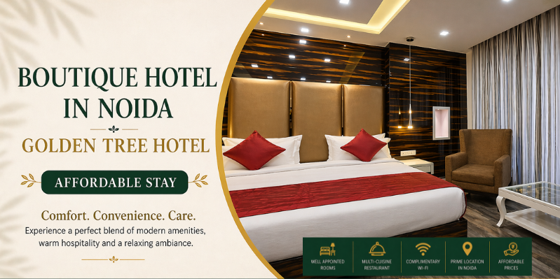 Experience Comfort at a Boutique Hotel in Noida